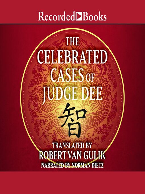 Title details for The Celebrated Cases of Judge Dee by Robert Van Gulik - Wait list